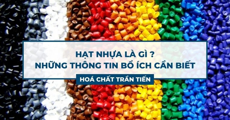 Hạt Nhựa Là Gì