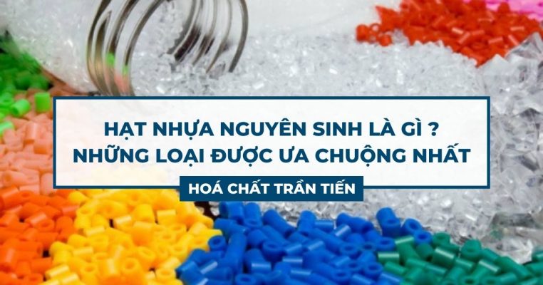 Hạt Nhựa Nguyên Sinh