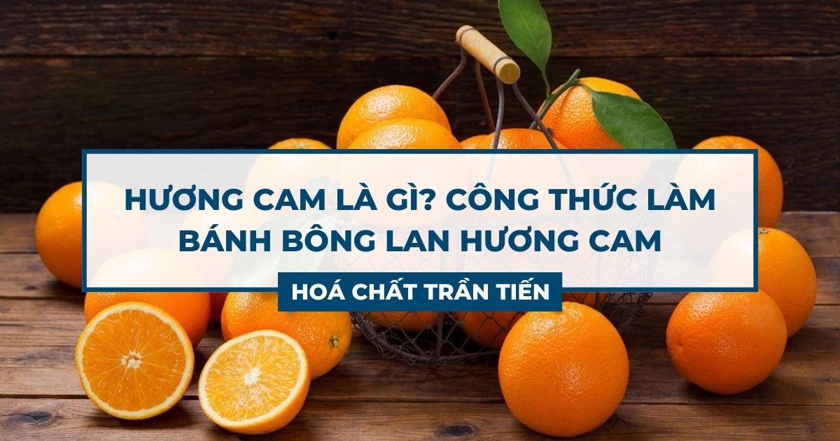 Hương Cam Là Gì? Ứng Dụng Của Hương Cam
