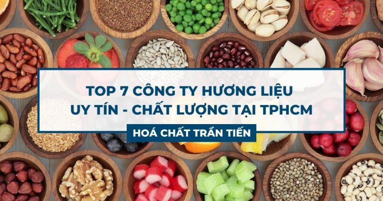 Top 7 Công Ty Hương Liệu Thực Phẩm Ở TPHCM