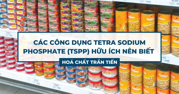 Công Dụng TetraSodium PyroPhosphate