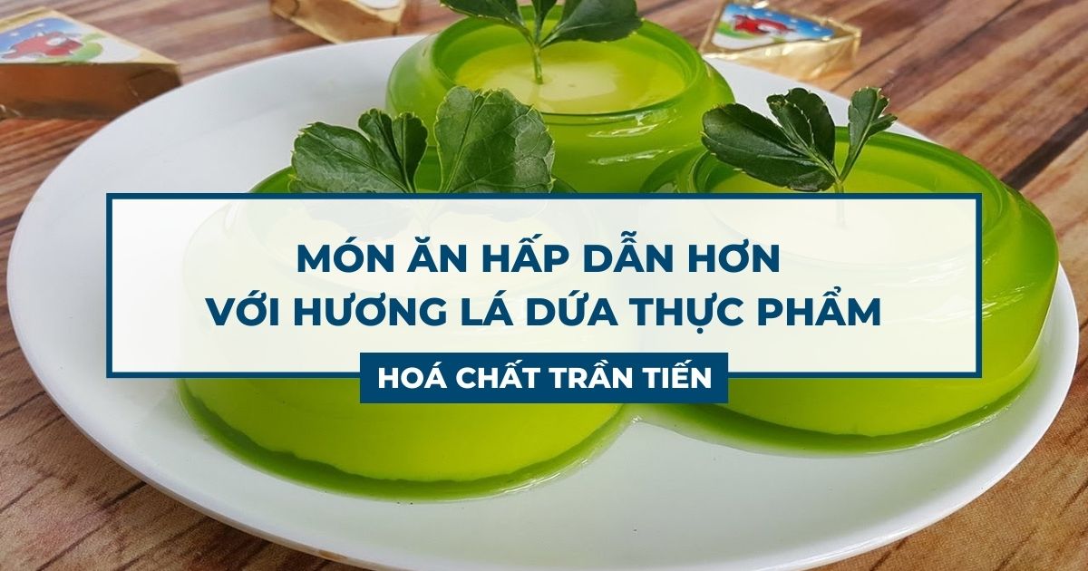 Cách Sử Dụng Hương Lá Dứa Cho Món Ăn Hấp Dẫn