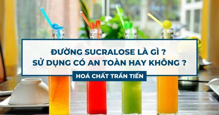 Đường Sucralose Là Gì