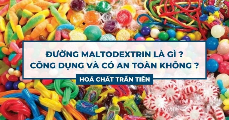 Maltodextrin Là Gì