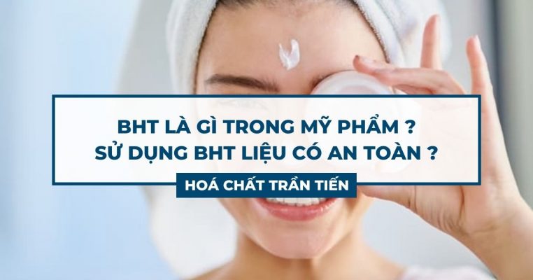 BHT Là Gì