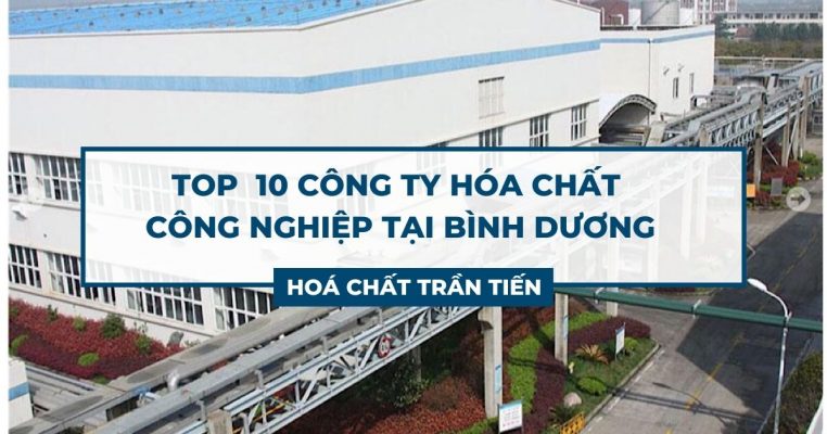 Top 10 Công Ty Hóa Chất Bình Dương