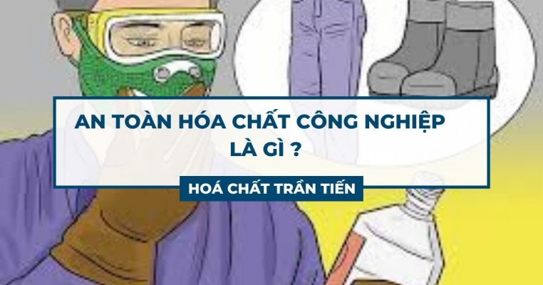 An Toan Hoa Chat Cong Nghiep