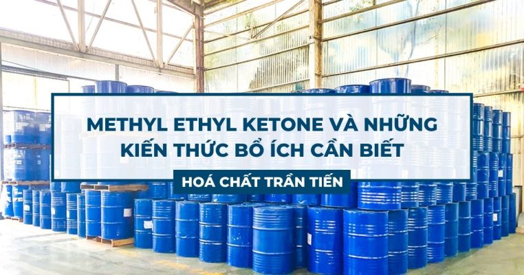 Methyl Ethyl Ketone Là Gì
